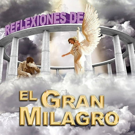 Reflexiones De El Gran Milagro Soundtrack
