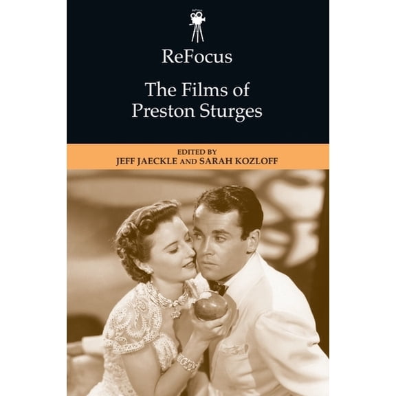 Refocus: The American Directors Refocus: The Films of Preston Sturges, (Hardcover)