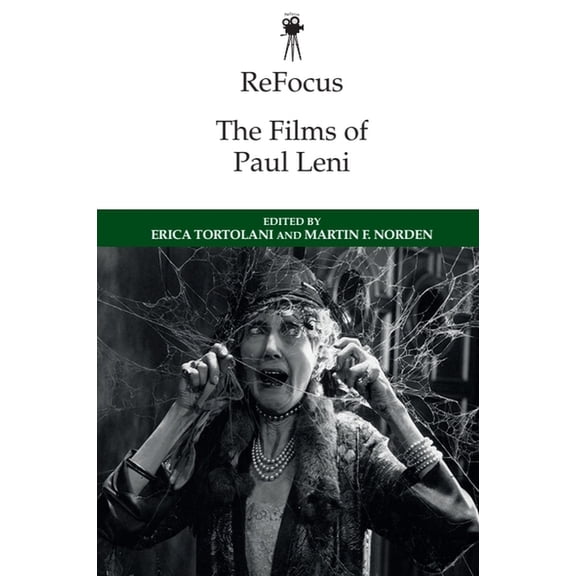 Refocus: The International Directors Refocus: The Films of Paul Leni, (Paperback)