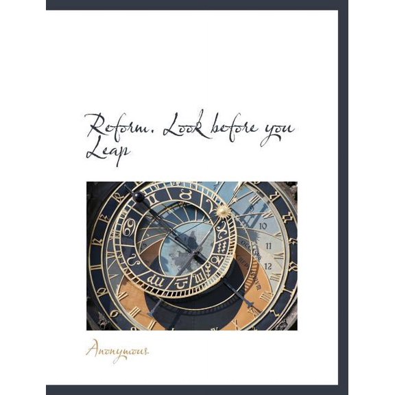 Reform. Look Before You Leap (Paperback)(Large Print)