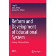 thumbnail image 1 of Reform and Development of Educational System: History, Policy and Cases, (Paperback), 1 of 1