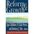 thumbnail image 1 of Reform and Growth: Evaluating the World Bank Experience, (Paperback), 1 of 1