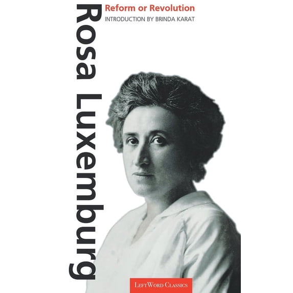 Reform or Revolution, (Paperback)