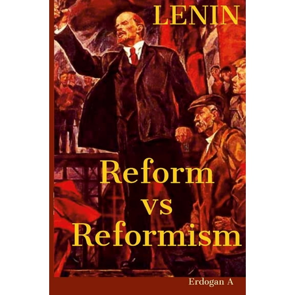 Reform vs Reformism (Paperback)