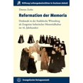 thumbnail image 1 of Reformation der Memoria: Denkmale in der Stadtkirche Wittenberg als Zeugnisse lutherischer Memorialkultur im 16. Jahrhundert, 1 of 1