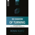 thumbnail image 1 of Reformed Exegetical Doctrinal Studies No Shadow of Turning: Divine Immutability and the Economy of Redemption, (Paperback), 1 of 1