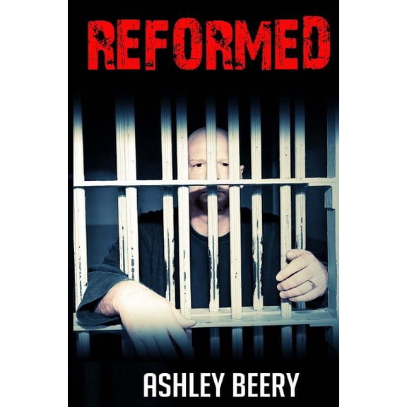 Reformed (Paperback) by Ashley Beery