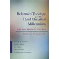 thumbnail image 1 of Reformed Theology for the Third Christian Millennium: The Sprunt Lectures 2001 (Paperback), 1 of 2