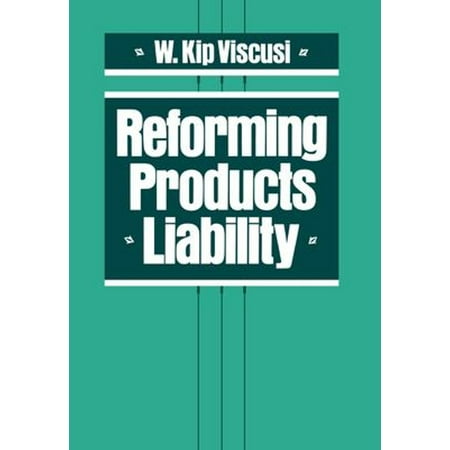 Pre-Owned Reforming Products Liability (Hardcover) 9780674753235