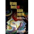 thumbnail image 1 of Reframing Diversity and Inclusive Leadership: Race, Gender, and Institutional Change, (Hardcover), 1 of 1