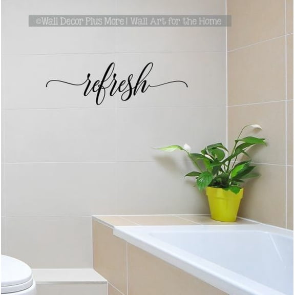 Refresh Bathroom Decals Wall Saying Cursive Vinyl Lettering Home Decor Decal Quote - Wall Words Sticker Spa Bath Decor Art 23x7-Inch Black