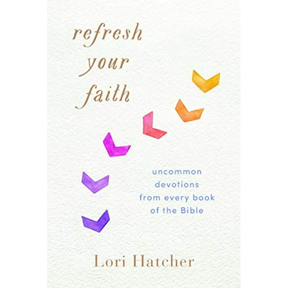 Pre-Owned Refresh Your Faith: Uncommon Devotions from Every Book of the Bible Paperback