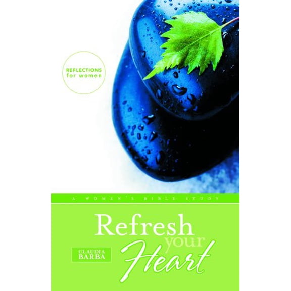 Pre-Owned Refresh Your Heart: A Women's Bible Study (Paperback) 1591668492 9781591668497