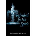 thumbnail image 1 of Refreshed in His Spirit, (Paperback), 1 of 2