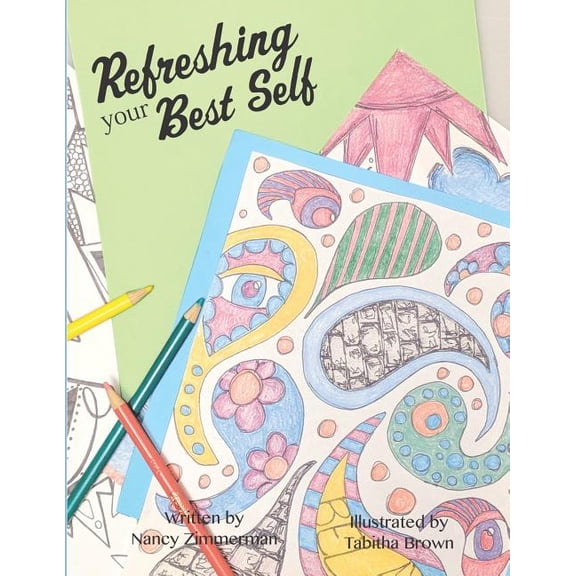 Discovering Your Best Self Refreshing Your Best Self, Book 6, (Paperback)