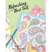 Discovering Your Best Self Refreshing Your Best Self, Book 6, Paperback
