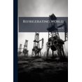 thumbnail image 1 of Refrigerating World; Volume 36 (Paperback), 1 of 1