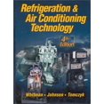 thumbnail image 1 of Pre-Owned Refrigeration Air Conditioning Technology, Fourth Edition Hardcover Bill Whitman, Bill Johnson, John Tomczyk, 1 of 1