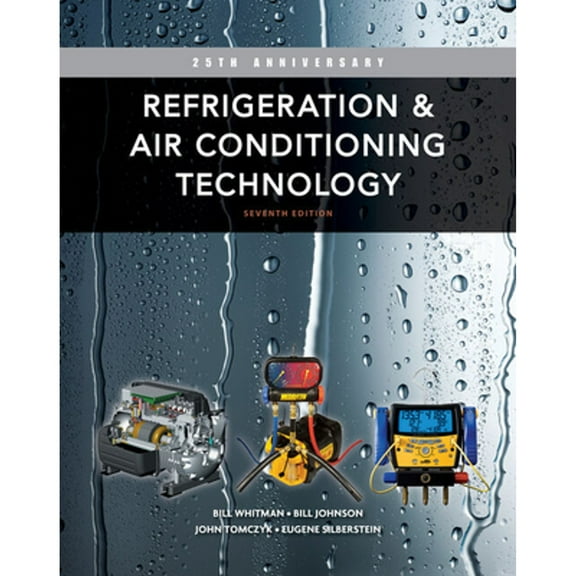 Pre-Owned Refrigeration and Air Conditioning Technology: Concepts, Procedures, and Troubleshooting Techniques (Paperback) 1111644489 9781111644482