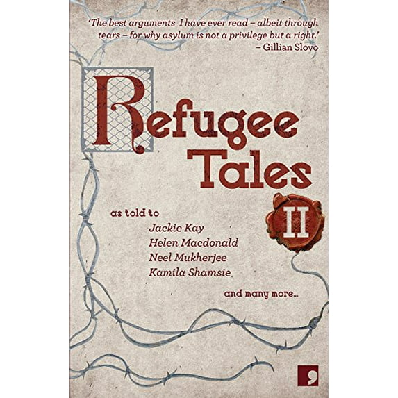 Pre-Owned Refugee Tales II: Volume II (Paperback) 1910974307 9781910974308