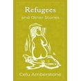 thumbnail image 1 of Refugees and Other Stories, (Paperback), 1 of 1