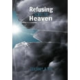 thumbnail image 1 of Refusing to Wait for Heaven, (Hardcover), 1 of 1