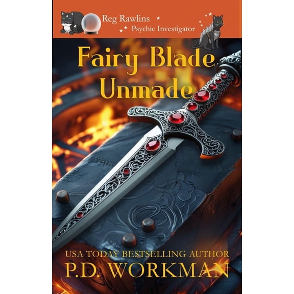 Reg Rawlins Psychic Investigator (Parano Fairy Blade Unmade, Book 7, (Paperback)