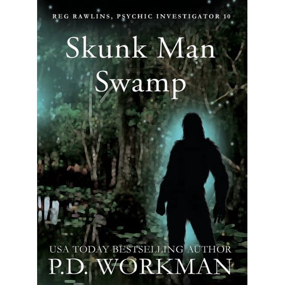Reg Rawlins, Psychic Investigator Skunk Man Swamp, Book 10, (Hardcover)