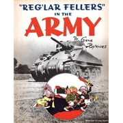 "Reg'lar Fellers" in the Army: (A WW2 Patriotic Comic Collection) (Paperback)