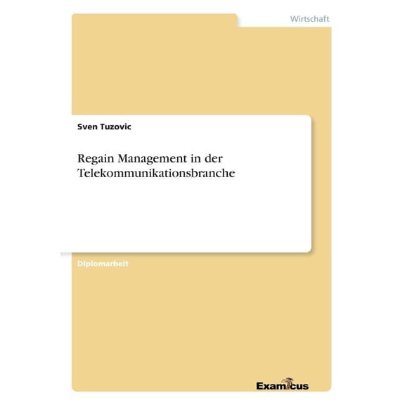 Regain Management in der Telekommunikationsbranche, (Paperback)