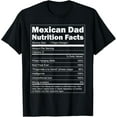 thumbnail image 1 of Regalo para Papa - Nutrition Facts Funny Mexican Dad T-Shirt, 1 of 3
