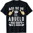 thumbnail image 1 of Regalos Para Abuelo Dia Del Padre Camiseta Guapo Abuelo T-Shirt, 1 of 4