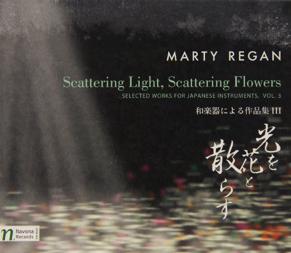 Regan / Aura / Kimura / Sakurai / Sasai / Nakajima - Scattering Light / Scattering Flowers - Music & Performance - CD