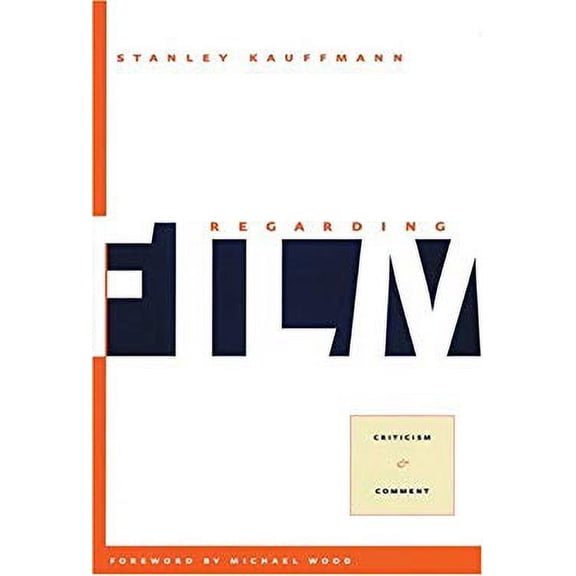 Pre-Owned Regarding Film: Criticism and Comment (PAJ Books) (Paperback) 0801865840 9780801865848