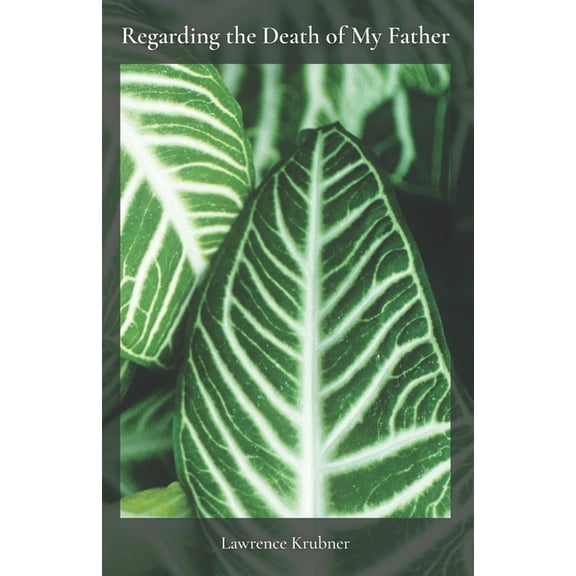 Regarding the Death of My Father (Paperback)