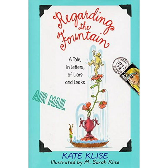 Pre-Owned Regarding the Fountain: A Tale, in Letters, of Liars and Leaks (Hardcover) 0380975386 9780380975389
