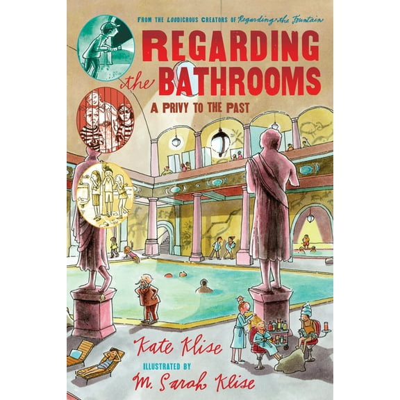 Regarding the . . . Regarding the Bathrooms, (Paperback)