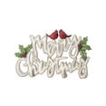 thumbnail image 1 of Regency International 12" Resin Holly Merry Christmas Table Piece, 1 of 1