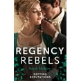 thumbnail image 1 of Regency Rebels: Defying Reputations, 1 of 1