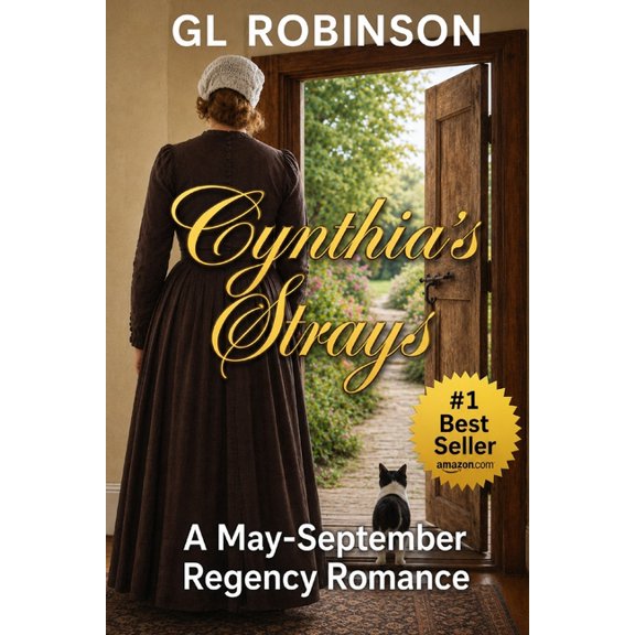 Regency Romance Cynthia's Strays: A May-September Regency Romance, (Paperback)