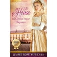 thumbnail image 1 of Regency Trilogy The House in Grosvenor Square: A Novel of Regency England, Book 2, (Paperback), 1 of 1