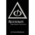 thumbnail image 1 of Regenerate: A Brief History of the Delta-Phi, (Paperback), 1 of 1