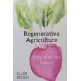 thumbnail image 1 of Regenerative Agriculture Can Heal the Planet, (Paperback), 1 of 1