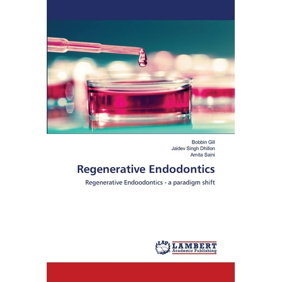 Regenerative Endodontics (Paperback)