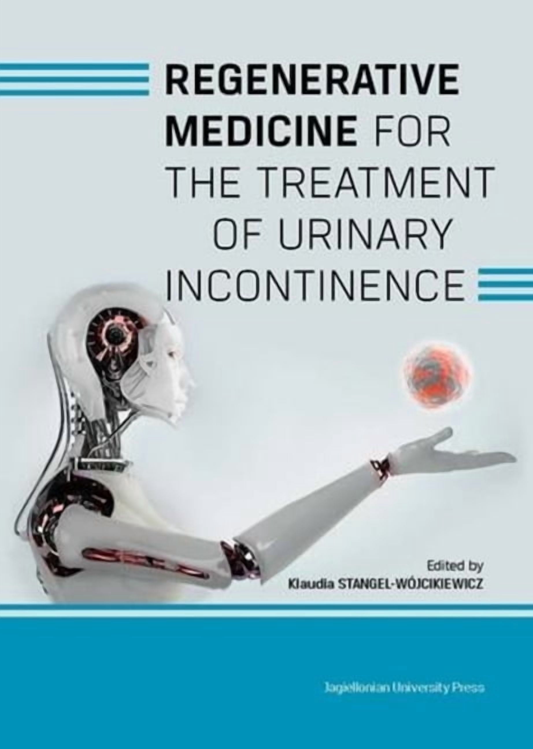 Regenerative Medicine for the Treatment of Urinary Incontinence ...