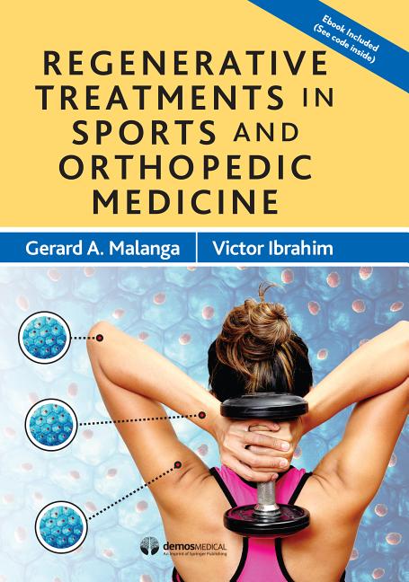 Regenerative Treatments in Sports and Orthopedic Medicine (Hardcover)