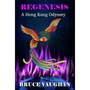 Regenesis A Hong Kong Odyssey Paperback