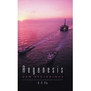 Regenesis New Beginnings, Hardcover