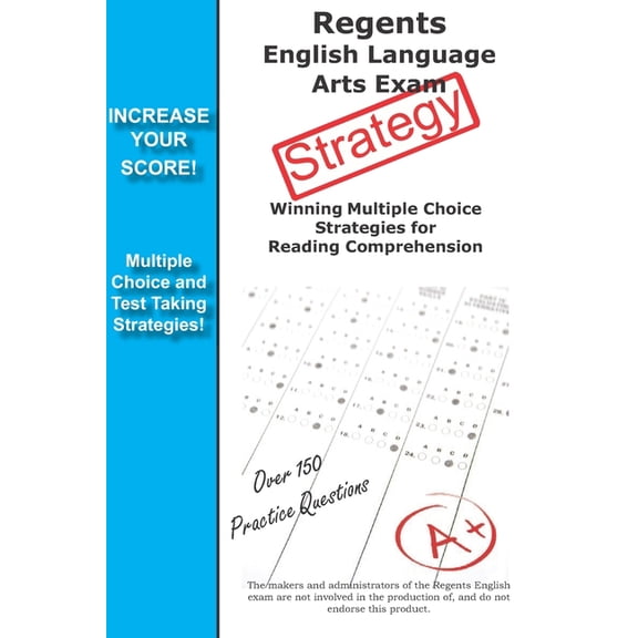 Regents English Language Arts Exam Strategy: Winning Multiple Choice Strategies for the Regents English Language Arts Ex, (Paperback)