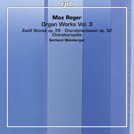 Reger,M. / Weinberger,Gerhard - Reger: Organ Works 3 - Music & Performance - SACD